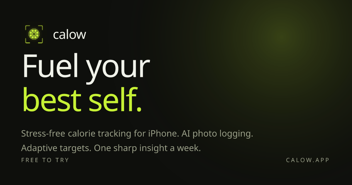 Calow, Fuel your best self